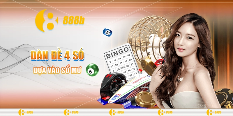 Khám Phá Thủ Thuật Soi Cầu Dàn Đề 4 Số Hiệu Quả Cùng 888B 2 Dựa vào sổ mơ