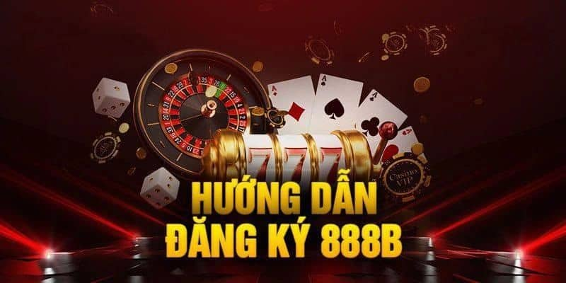 Đăng Ký 888B - Nhanh Chóng, Đơn Giản, Nhận Thưởng Liền Tay 3 Quy định của nhà cái trước khi thực hiện đăng ký 888B